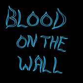 Blood on the Wall - Black Rats And Top Hats