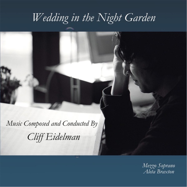 Wedding in the Night Garden - Single - Cliff Eidelman