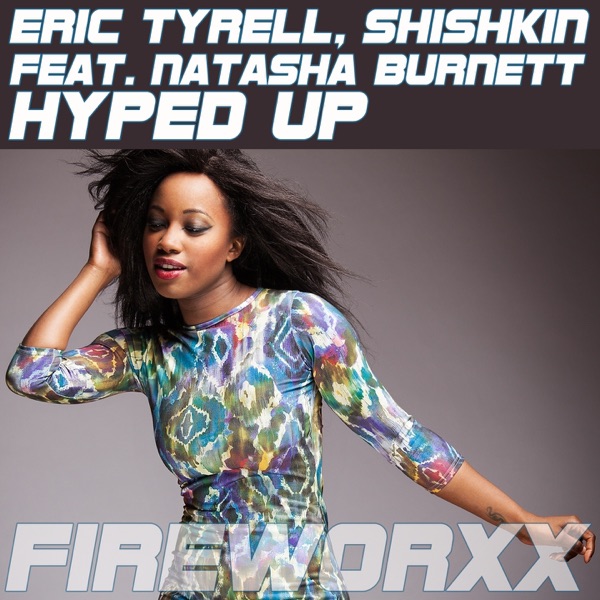 Hyped Up (feat. Natasha Burnett) - Single
