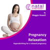 Hypnobirthing for Pregnancy Relaxation - Maggie Howell & Natal Hypnotherapy