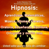 Hipnosis: Aprendizaje, Matematicas, Musica, Idiomas, Cerebro, Oratoria, Ensenanza, Escritura... - Audio Hipnosis TCX