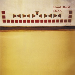 Harold Budd - A Sidelong Glance From My Round Nefertiti