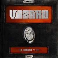 Feel Immortal / Fall - Single - Vazard
