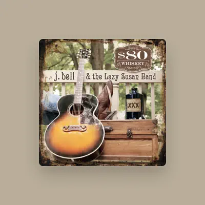 Listen to J. Bell & the Lazy Susan Band, watch music videos, read bio, see tour dates & more!