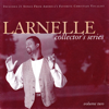 Larnelle Collector's Series, Vol. 2 - Larnelle Harris