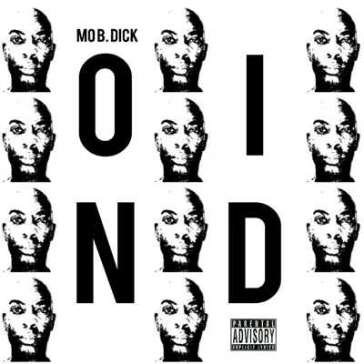 O. I. N. D. - Single - Mo B. Dick