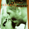 Walter Shakey Horton with Hot Cottage - Big Walter Horton