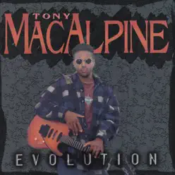 Evolution - Tony Macalpine Evolution - Tony Macalpine