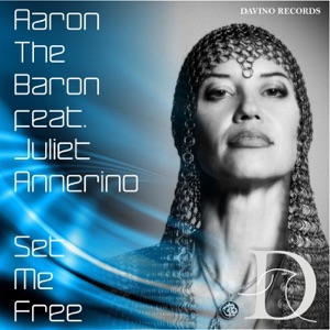 Set Me Free (feat. Juliet Annerino) - EP