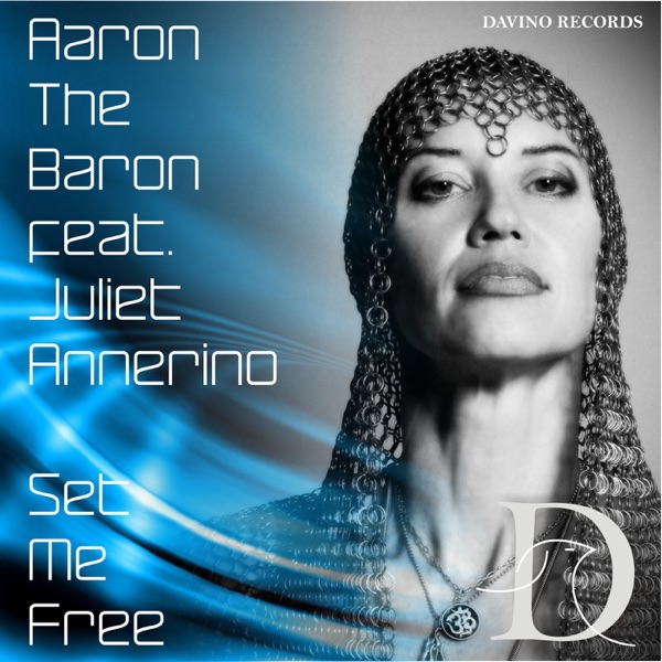 Set Me Free (feat. Juliet Annerino) - EP