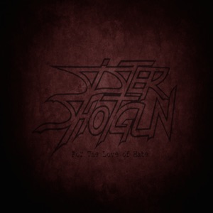 For the Love of Hate - Single