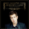 Restored (Deluxe Gold Edition) - Jeremy Camp