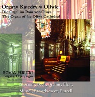 Organy Katedry w Oliwie (The Organ of the Oliwa Cathedral) - Roman Perucki