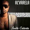 Al'Varela - Sueño Caliente (Extended Mix)