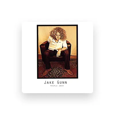 Listen to Jake Gunn, watch music videos, read bio, see tour dates & more!