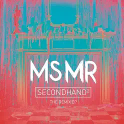 Secondhand ^2:  The Remixes - EP - Ms Mr