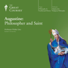 Augustine: Philosopher and Saint - Phillip Cary & The Great Courses
