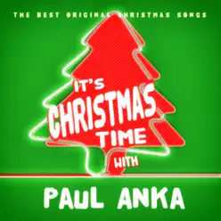 It's Christmas Time with Paul Anka - Paul Anka