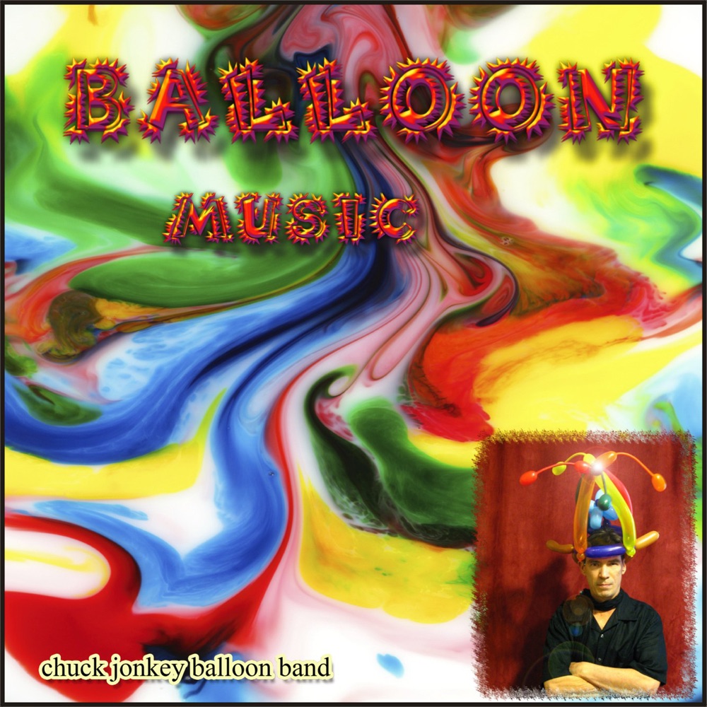 Обложка альбома «Balloon Music» — Chuck Jonkey