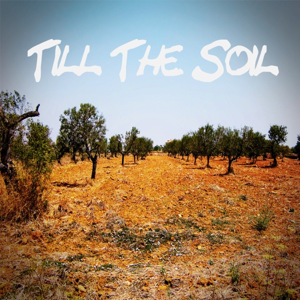 Till the Soil - Single