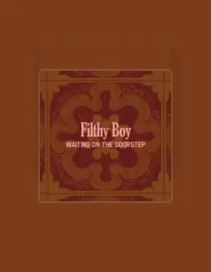 Listen to Filthy Boy, watch music videos, read bio, see tour dates & more!