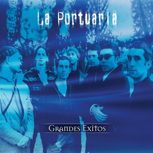 Grandes Exitos: La Portuaria