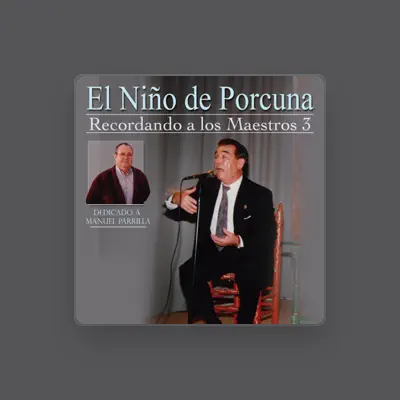 Listen to Niño de Porcuna, watch music videos, read bio, see tour dates & more!
