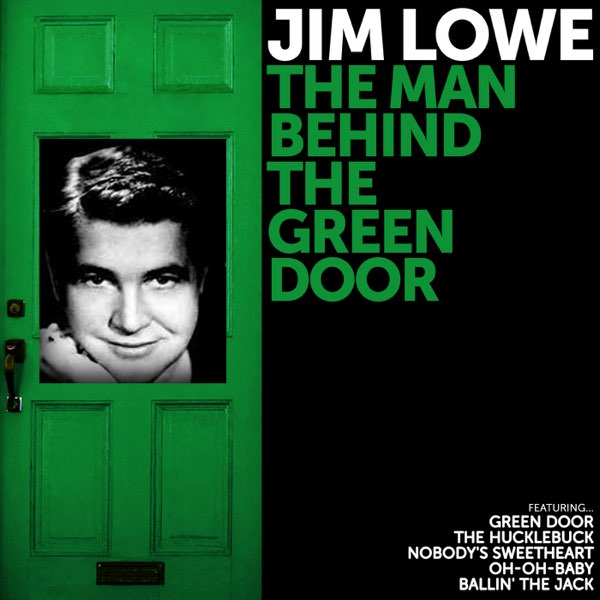 The Man Behind the Green Door - ジム・ロウのアルバム - Apple Music