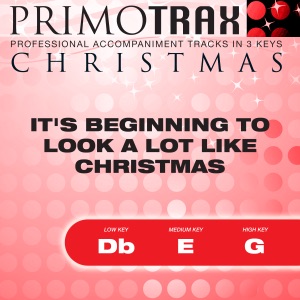 It's Beginning To Look a Lot Like Christmas - Christmas Primotrax - Performance Tracks - EP