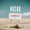 Ben Howard + Rusko - MIX Sorry kid + Everyday (Netsky remix)