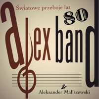 Alex Band Aleksander Maliszewski - Światowe Przeboje 80 - Various Artists