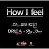 How I Fell (feat. Drica Pippez & Ray Denz) - Single