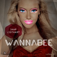 Wannabee - Jaap Ligthart