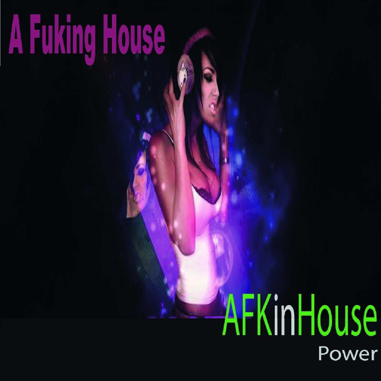 A Fuking House (Power) - Single