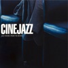 Cinejazz (Jazz themes from the movies)