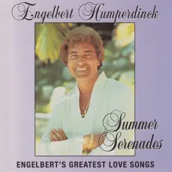 Summer Serenades - Engelbert Humperdinck