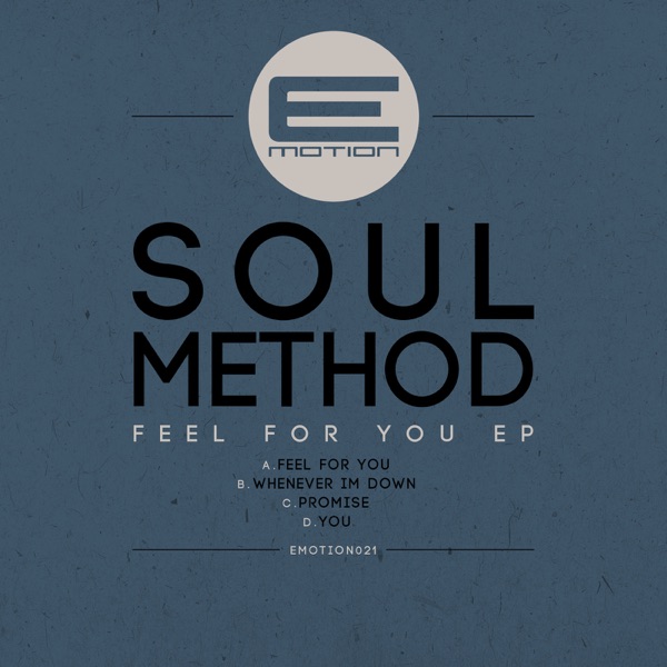 Feel For You / Whenever Im Down / Promise / You - EP