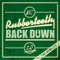 Back Down (Dom Dolla Remix) - Rubberteeth lyrics