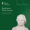 Beethoven's Piano Sonatas - Robert Greenberg & The Great Courses