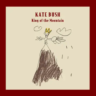 King of the Mountain - Single - Kate Bush