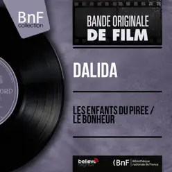 Les enfants du Pirée / Le bonheur (feat. Raymond Lefèvre et son orchestre) [Mono Version] - Single - Dalida