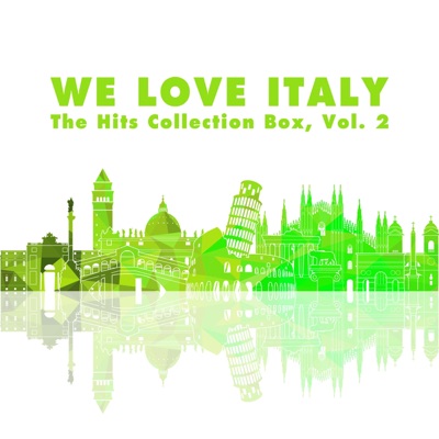 We Love Italy! The Hits Collection Box, Vol. 2