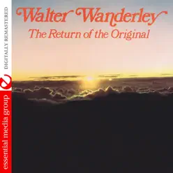 The Return of the Original (Remastered) - Walter Wanderley The Return of the Original (Remastered) - Walter Wanderley