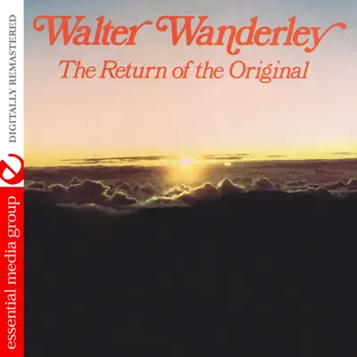 The Return of the Original (Remastered) - Walter Wanderley The Return of the Original (Remastered) - Walter Wanderley