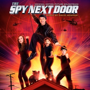 The Spy Next Door (Original Motion Picture Score)