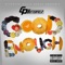 Good Enough - Gp Butterfield lyrics