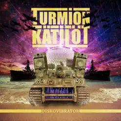 Diskovibrator - Turmion Kätilöt Diskovibrator - Turmion Kätilöt