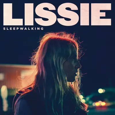 Sleepwalking - Single - Lissie