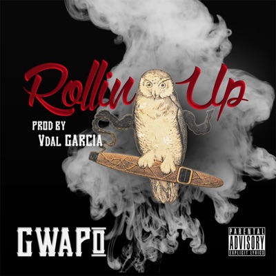 Rollin' Up - Single