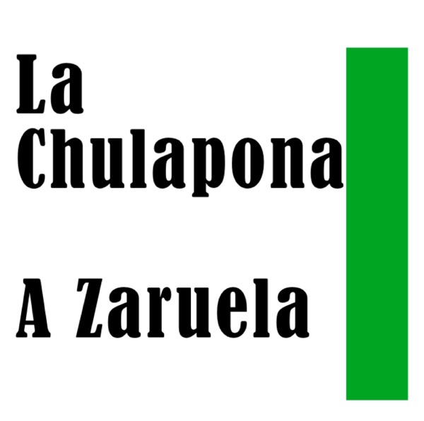 La Chulapona - A Zaruela